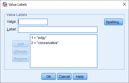 'Value Labels' dialogue box in SPSS Statistics for a binomial test. 'edgy' & 'conservative' categories entered