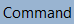 Command